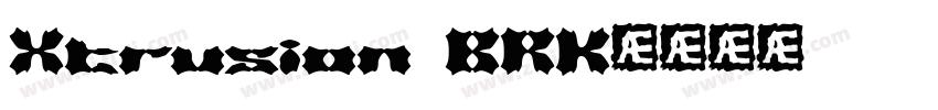 Xtrusion BRK字体转换